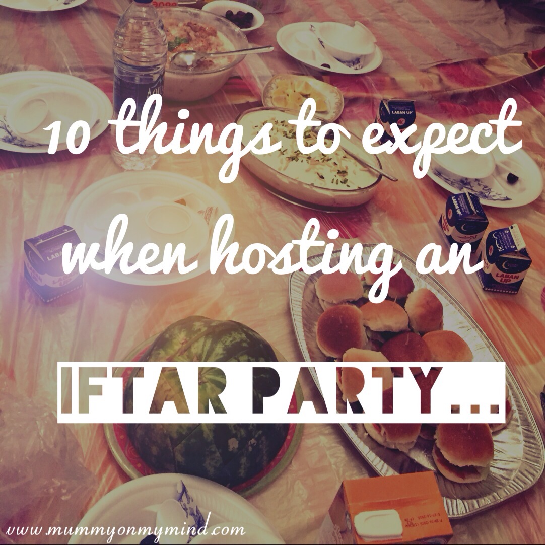 10 things to expect when hosting an Iftar Party…