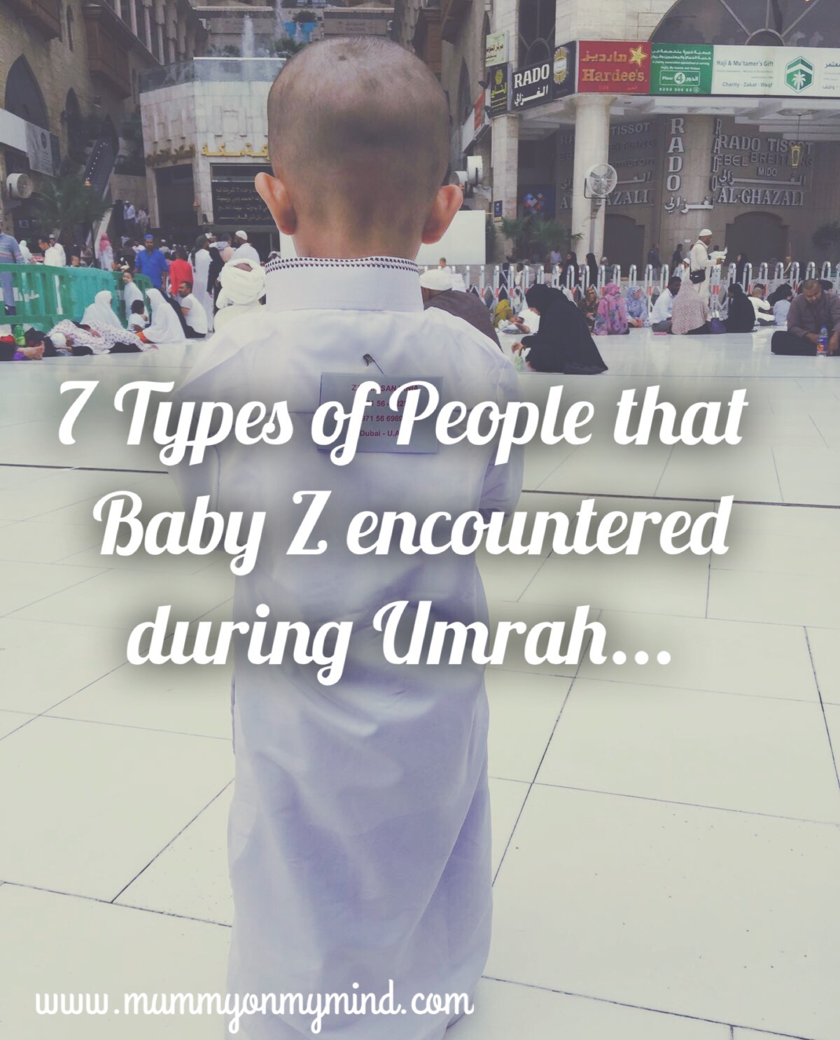 Seven Types of People that Baby Z encountered during Umrah…