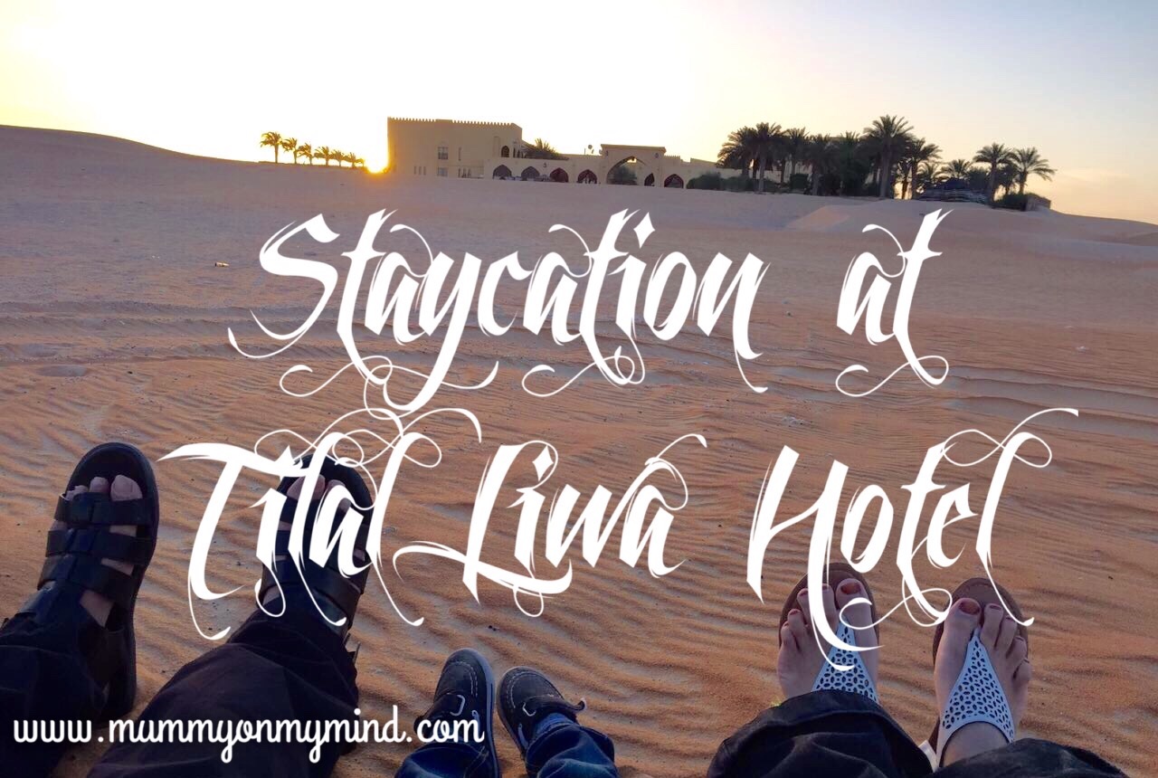 Staycation at Tilal Liwa Hotel…